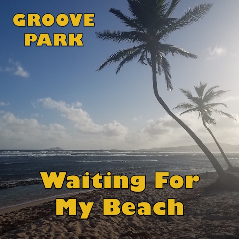 “Waiting For My Beach” drops July 28!